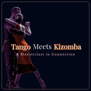 Roopa Bangalore Tango Academy- Tango Meets Kizomba Classes
